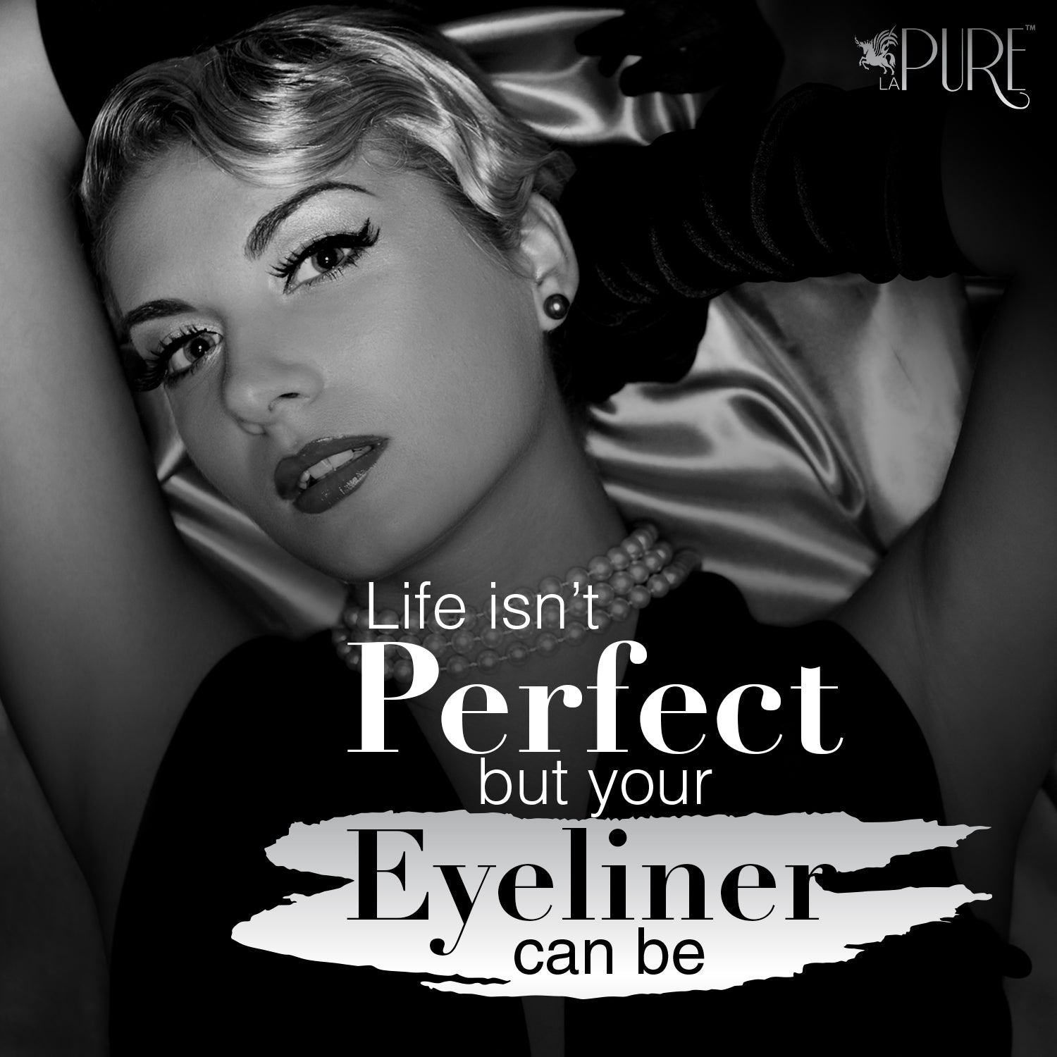 Life isn't perfect but your eyeliner can be